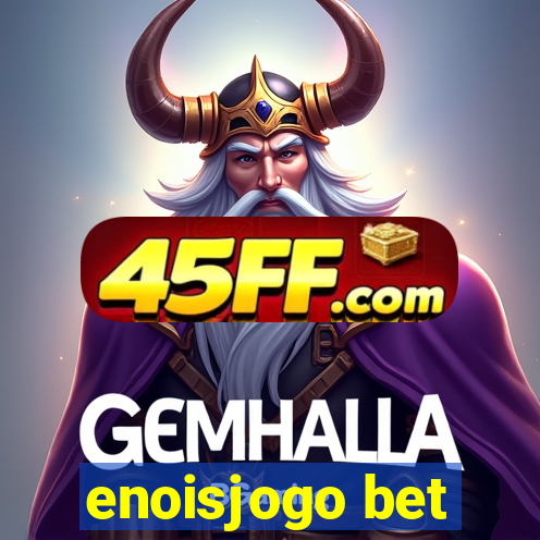enoisjogo bet